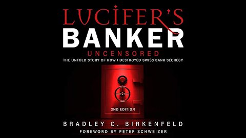 TPC #554: Bradley C. Birkenfeld (Lucifer’s Banker)