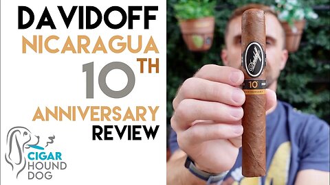 Davidoff Nicaragua 10th Anniversary LE Cigar Review