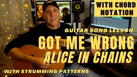 Alice In Chains Got Me Wrong Acoustic Guitar Song Lesson SAP
