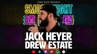 Smoke Night LIVE - Drew Estate's Jack Heyer
