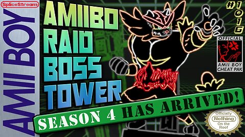 We're BACK! Amiibo Raid Boss Tower Season 4 is here! (Splice Stream #1016)