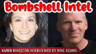 Karen Kingston & Mike Adams Bombshell Intel 10/25/22