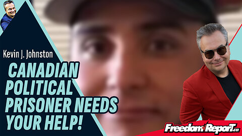 CANADIAN POLITICAL PRISONER NEEDS YOUR HELP!