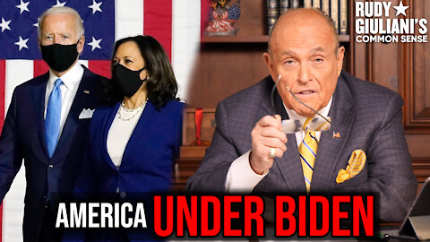 America UNDER JOE BIDEN | Rudy Giuliani | Ep. 104