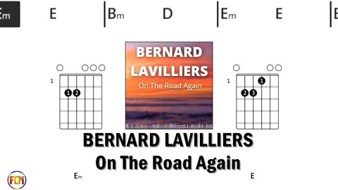 BERNARD LAVILLIERS On The Road Again - FCN Guitar Chords & Lyrics HD