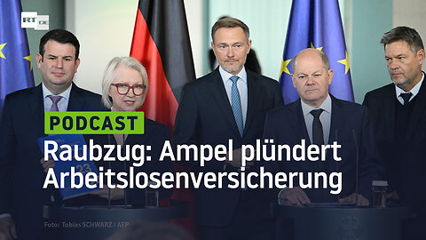 Raubzug auf Kosten der Beitragszahler: Ampel plündert Arbeitslosenversicherung