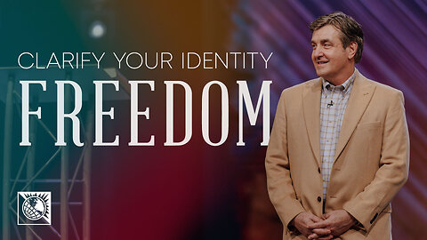 Clarify Your Identity [Freedom]