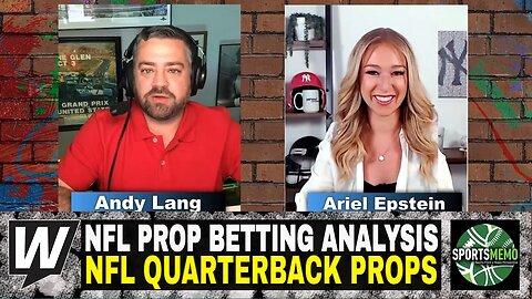 The Prop Shop | NFL Prop Betting Analysis | NFL Quarterback Props | August 25