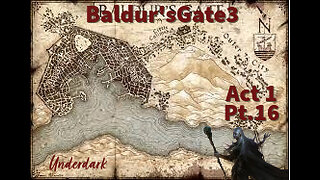 Baldur's Gate 3 Underdark ep.16