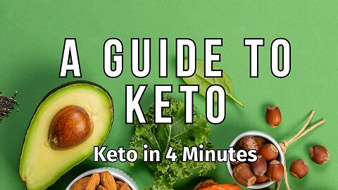 Keto in 4 Minutes: Your Quick Start Guide to a Healthier You!