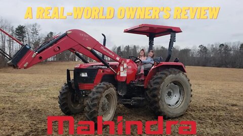 Mahindra Tractors - A Real World, Long-Term Review