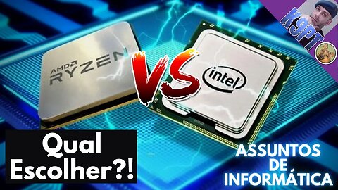 AMD vs INTEL, qual o melhor cpu para jogar?!