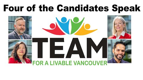 Four of the TEAM Candidates - Vancouver Civic Election
