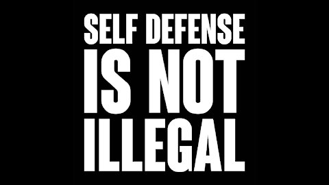 SELF DEFENSE IS NOT ILLEGAL 🇺🇸