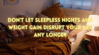 YOUR KEY TO RESTFUL SLEEP AND WEIGHT MANAGEMENT ( HEALTH & FITNESS)