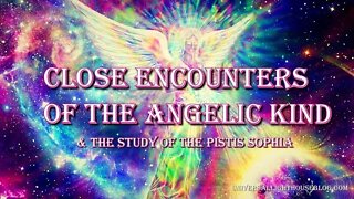 Close Encounters of the Angelic Kind #gnosticism #pistissophia #naghammadi