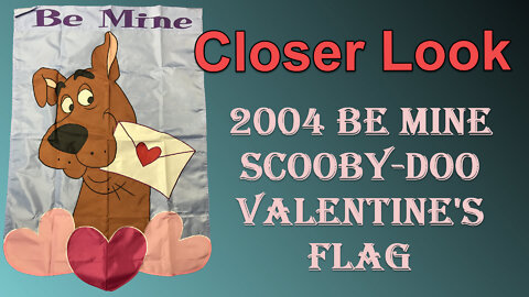 Scooby-Doo Be Mine Valentine's Flag - Closer Look