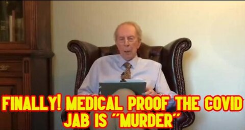 Dr. Vernon Coleman: Finally! Medical Proof the Covid Jab is ''Murder''