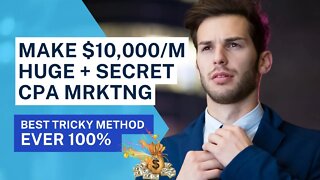 CPA Marketing 2023! MAKE $10,000/M With Free Huge Traffic Method, Make Money Online