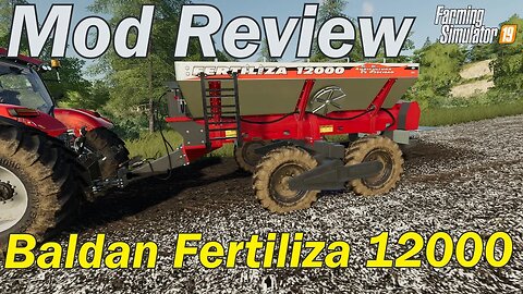Mod Review - Baldan Fertiliza 12000