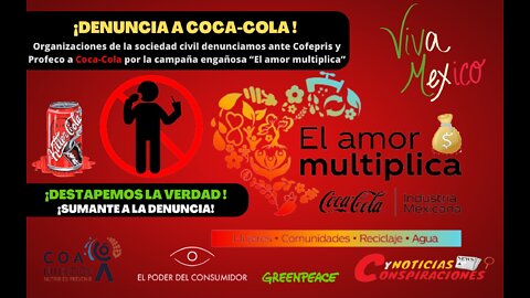 ¡Denuncia a Coca-Cola por publicidad engañosa!