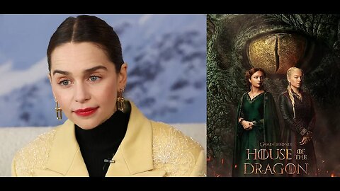 Game of Thrones Actress Emilia Clarke says She Avoids Watching House of the Dragon