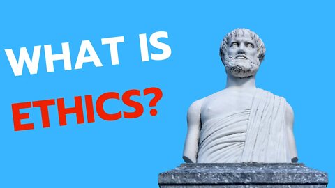 What Is Ethics | Philosophy In 60 Seconds-Ish