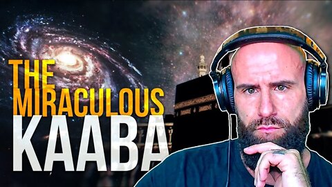 Christian REACTS to The Miraculous Kaaba (Again TOTALLY Mind-Blowing!)