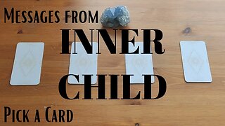 INNER CHILD Messages: Guidance, inspiration and love || Timeless Tarot Reading
