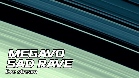 MEGAVO |||SAD RAVE||| Rave Mix
