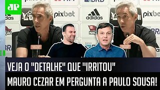 "O cara MANDOU UMA DESSA, mermão?" VEJA o que "IRRITOU" Mauro Cezar em pergunta a Paulo Sousa!