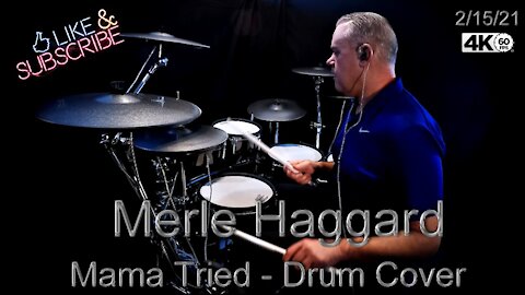 Merle Haggard - Mama Tried - Drum Cover - (Drumless Track)