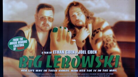 "The Big Lebowski" (1998) Directed by The Coen Brothers