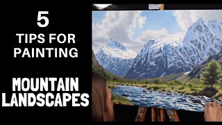 5 Tips for Painting Mountain Landscapes