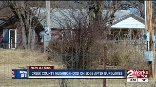 Creek County neighborhood on edge after burglaries