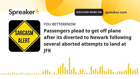 Passengers plead to get off plane after its diverted to Newark following several aborted attempts to