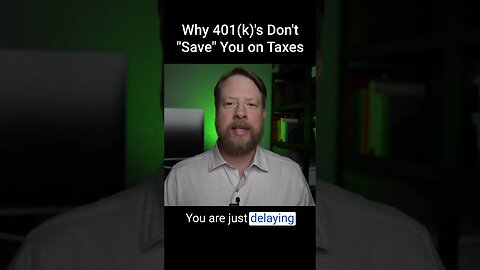 Why 401k's Don't Save You on Taxes #shorts