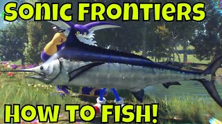 Sonic Frontiers How to Fish!!!