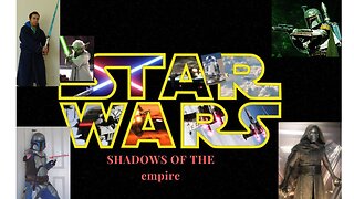 Starwars Episode 10 Shadows of the Empire