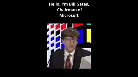 Hello, I’m Bill Gates, Chairman of Microsoft