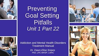 8 Questions to Prevent Goal Setting Mistakes | Unit 1 Part 22 | Addiction & Mental Health Recovery