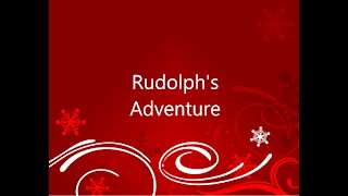 Rudolph's Adventure | Christmas Story Advent