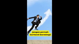 Jangan Pernah Berhenti Bermimpi #Shorts