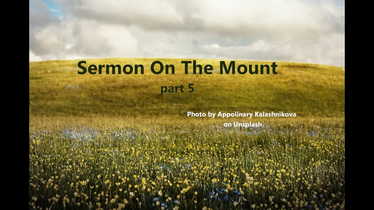 Mount Rumble Sermon on the Mount, part 5