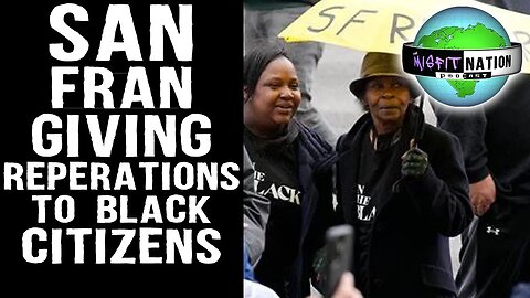 San Francisco to Give $5 Million in Reparations to Black Citizens