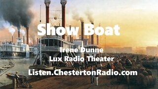 Show Boat - Irene Dunne - Lux Radio Theater