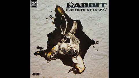 Rabbit - Eat Here Or To Go (1990) (Full Album)