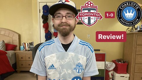 RSR6: Toronto FC 1-0 Charlotte FC Review!