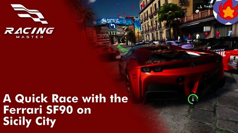 A Quick Race on Sicily City with the Ferrari SF90 | Racing Master