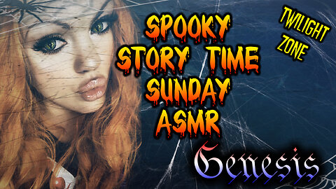 Spooky Story Time Sundays ASMR Twilight Zone